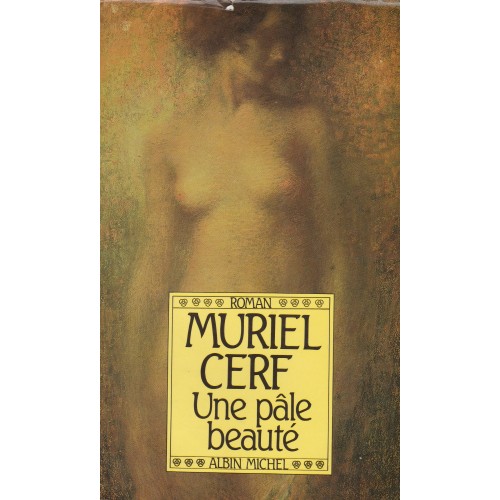 Un pâle beauté  Muriel Cerf